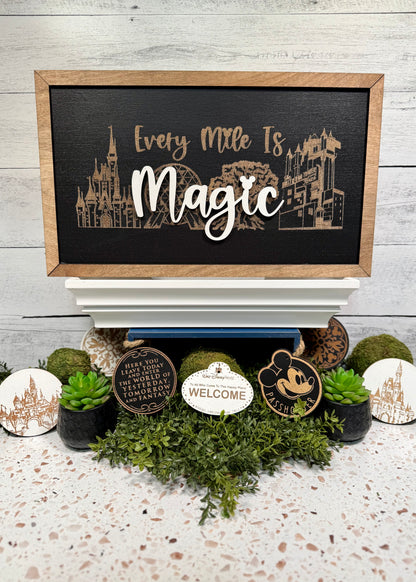 Every Mile Is Magic Framed Sign