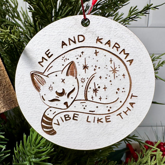 Me & Karma Vibe Like That T. S. Ornament