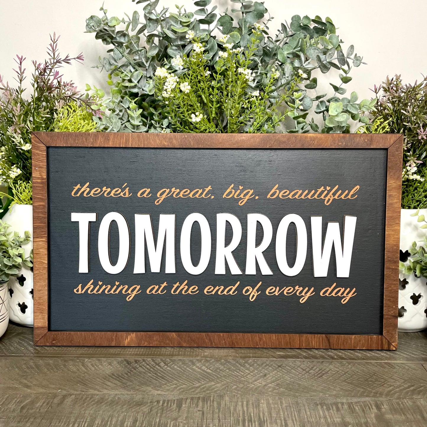 Great Big Beautiful Tomorrow Framed Sign